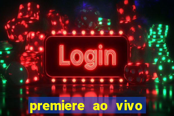 premiere ao vivo gratis futebol